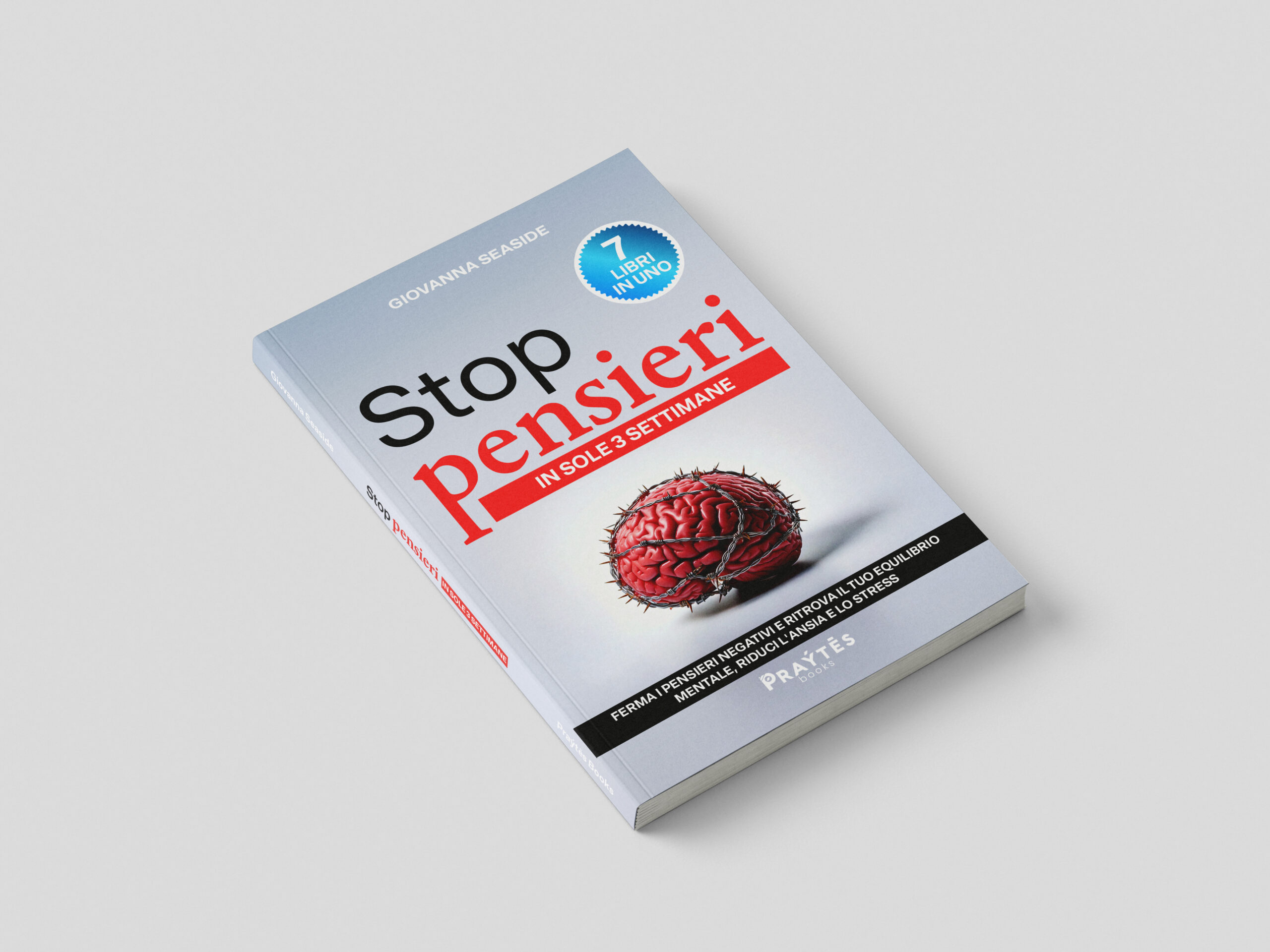 Stop pensieri in sole 3 settimane